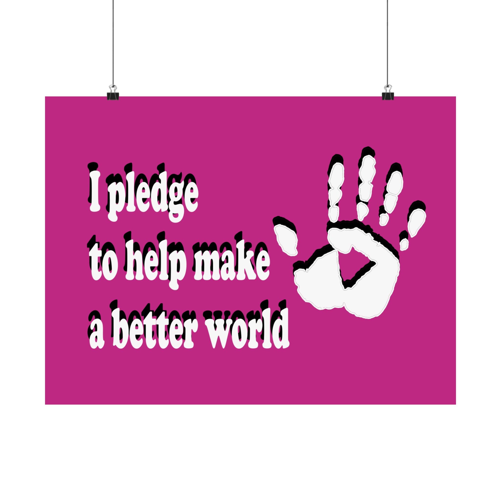 The Pledge pink Satin Poster