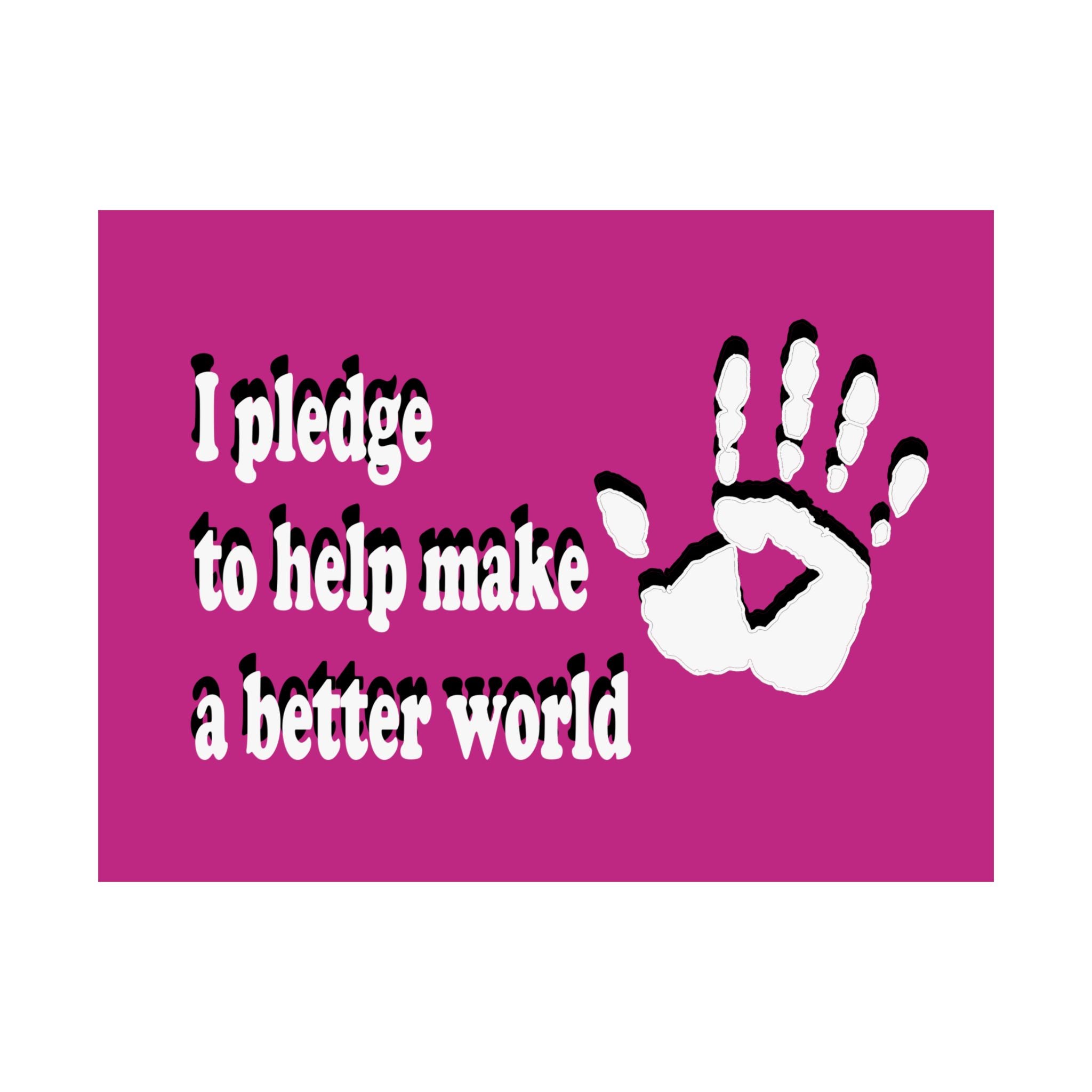 The Pledge pink Satin Poster