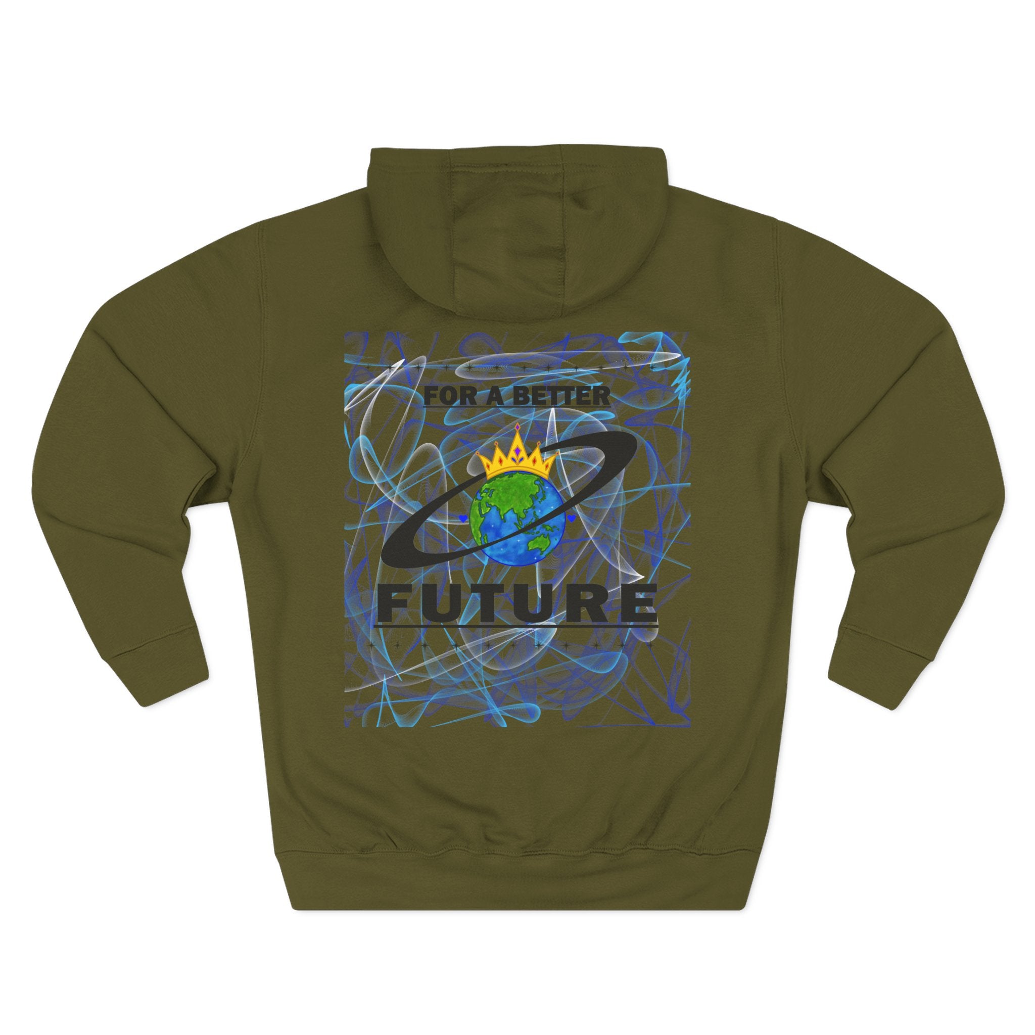 Back of a army green hoodie with 'For a Better Future' design featuring the Royal Earth Apparel Logo on a white background